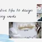 Tips To Design Wedding Cards