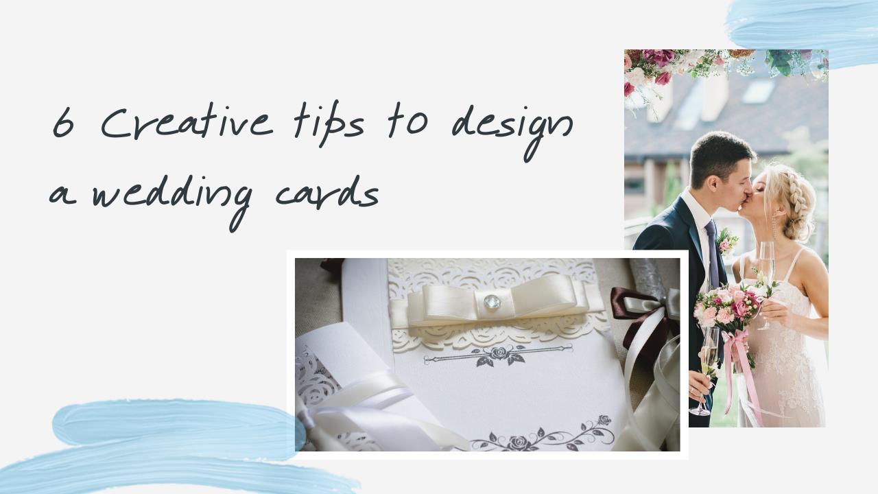 Tips To Design Wedding Cards